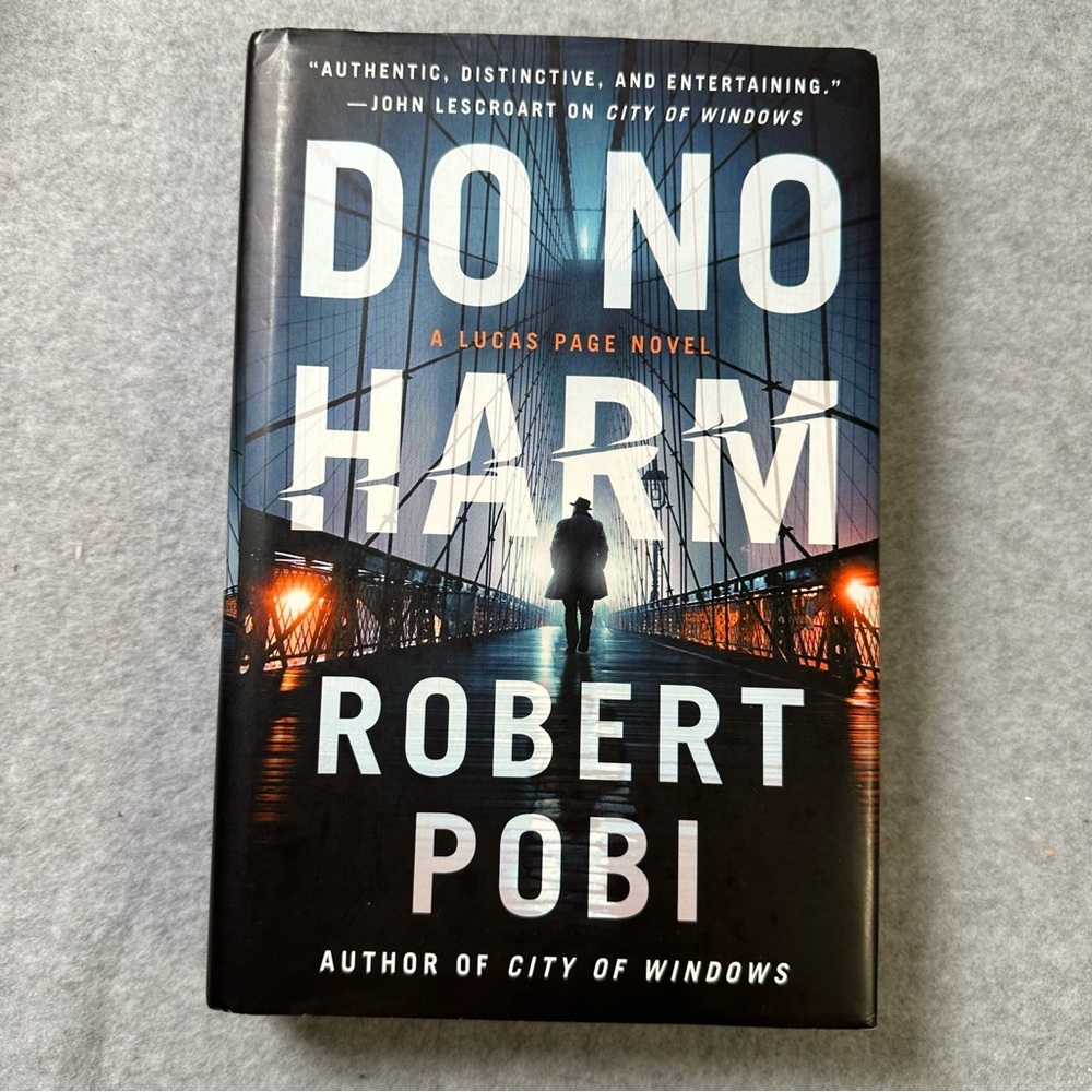 Do No Harm by Robert Pobi Hardcover‎
